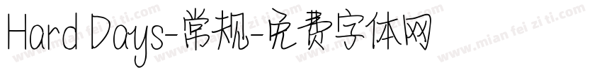 Hard Days-常规字体转换